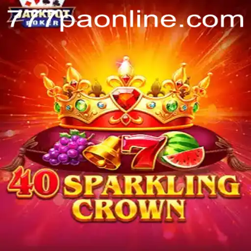 40SparklingCrown: A New Era in Gaming with 777PA Revolution